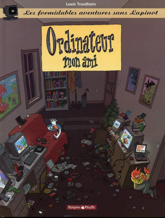 Emprunter Les formidables aventures sans Lapinot Tome 2 : Ordinateur mon ami livre