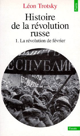 Emprunter HISTOIRE DE LA REVOLUTION RUSSE. Tome 1, La révolution de février livre
