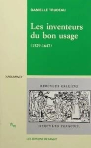Emprunter Les inventeurs du bon usage. 1529-1647 livre