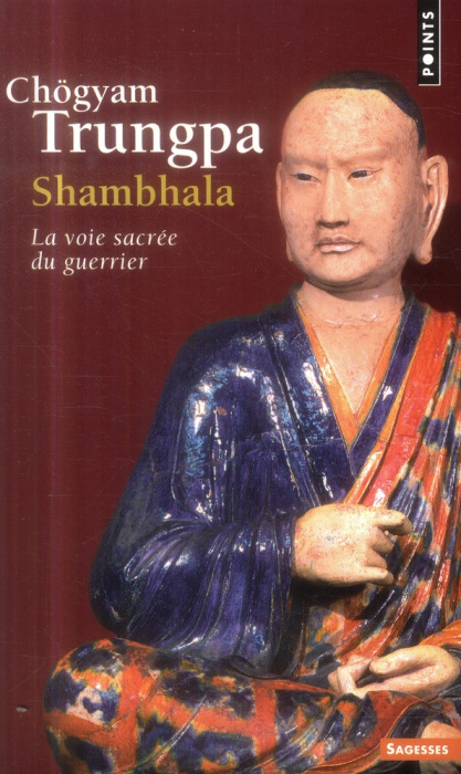 Emprunter Shambhala. La voie sacrée du guerrier livre