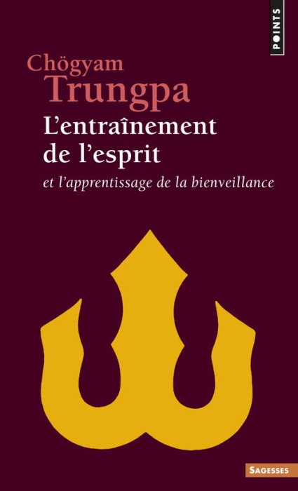 Emprunter L'entraînement de l'esprit. Et l'apprentissage de la bienveillance livre