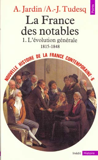 Emprunter Nouvelle histoire de la France contemporaine. Tome 6, La France des notables, 1. L'évolution général livre