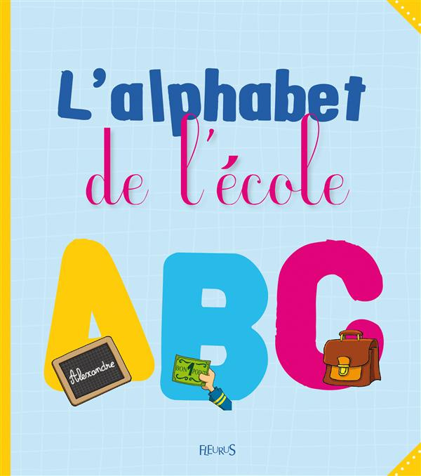Emprunter Alphabet de l'école livre