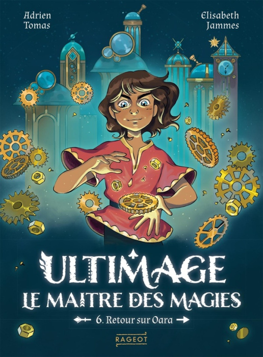 Emprunter Ultimage, le maître des magies Tome 6 : Retour sur Oara livre