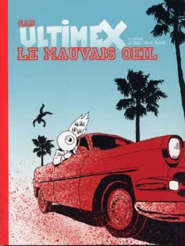 Emprunter Ultimex Tome 1 : Le mauvais oeil livre