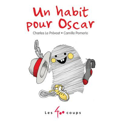 Emprunter Un habit pour Oscar livre