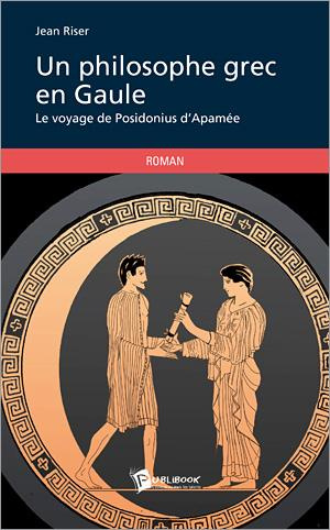 Emprunter Un philosophe grec en Gaule livre