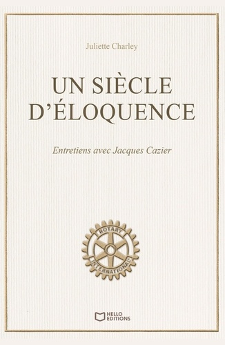 Emprunter Un siècle d'éloquence. Entretiens avec Jacques Cazier livre