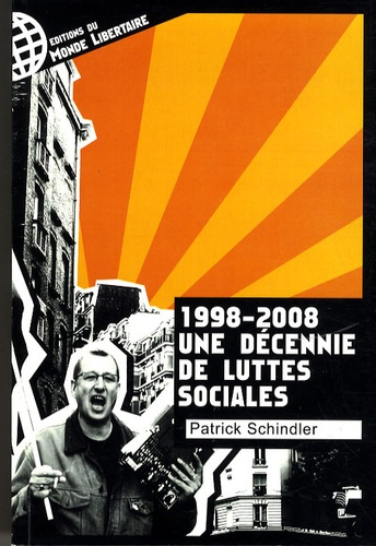 Emprunter Une décennie de luttes sociales. 1998-2008 livre