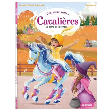 Emprunter Une, deux, trois...Cavalières Tome 6 : Le Camp de vacances livre