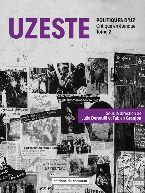 Emprunter Uzeste - Politiques d'Uz. Tome 2, Critique en étendue livre