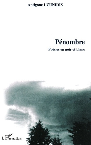 Emprunter Pénombre. Poésies en noir et blanc livre
