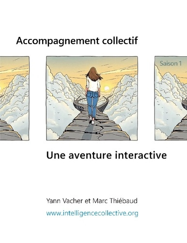 Emprunter Accompagnement collectif. Une aventure interactive livre