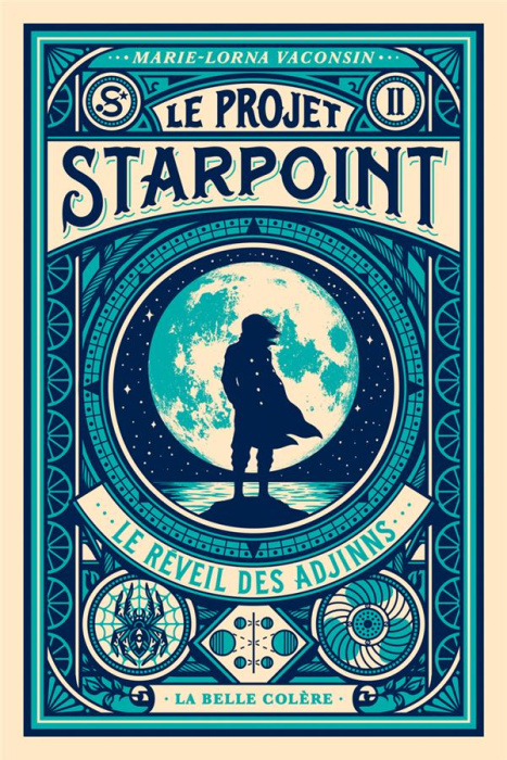 Emprunter Le Projet Starpoint Tome 2 : Le réveil des Adjinns livre