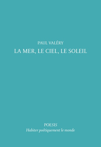 Emprunter La Mer, le Ciel, le Soleil livre