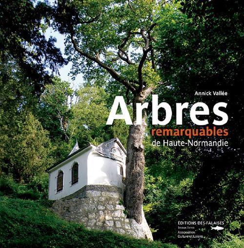 Emprunter Arbres remarquables de Haute-Normandie livre