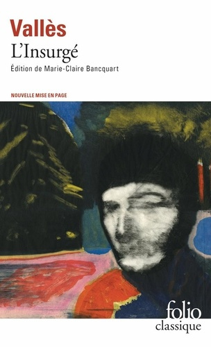 Emprunter Jacques Vingtras Tome 3 : L'Insurgé livre