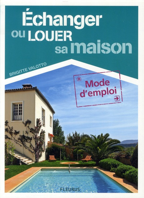 Emprunter Echanger ou louer sa maison livre