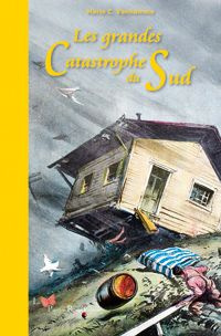 Emprunter Les grandes catastrophe du sud livre