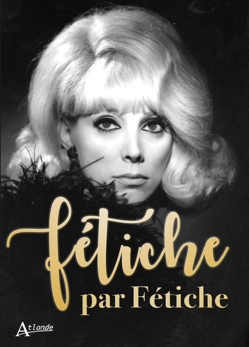 Emprunter Fétiche par Fétiche. J'en ai tant vu... livre