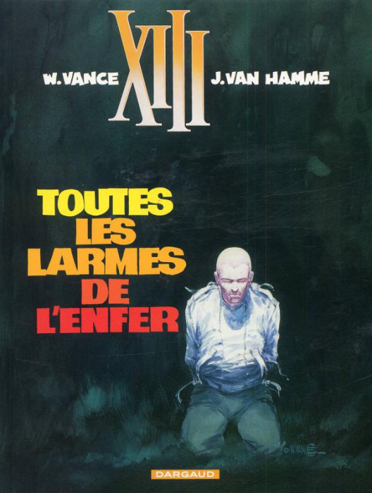 Emprunter XIII Tome 3 : Toutes les larmes de l'enfer livre