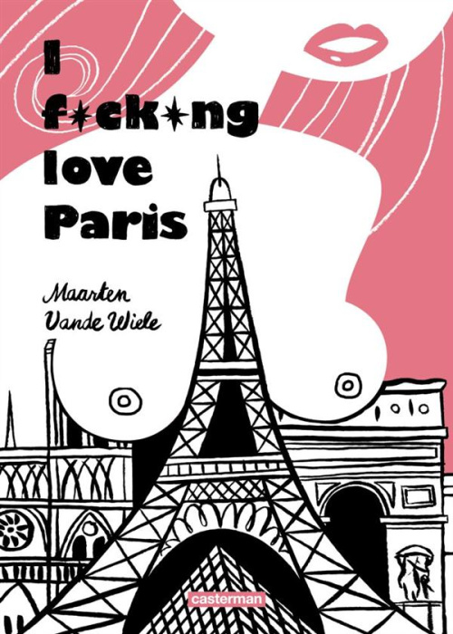 Emprunter I fucking love Paris livre