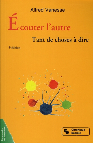 Emprunter Ecouter l'autre. Tant de choses à dire livre