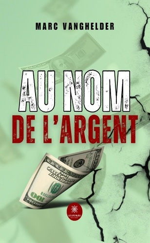 Emprunter Au nom de l'argent livre