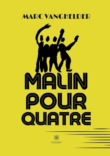 Emprunter Malin pour quatre livre