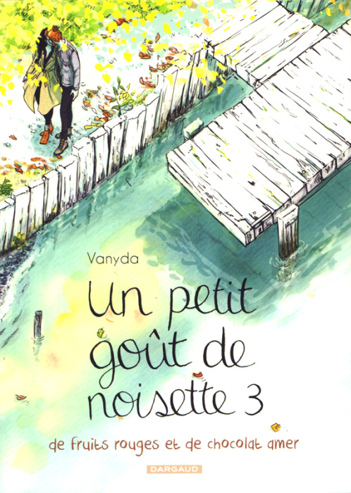 Emprunter Un petit goût de noisette Tome 3 : de fruits rouges et de chocolat amer livre
