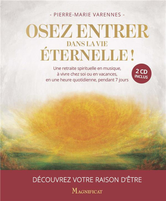 Emprunter Osez entrer dans la vie éternelle ! Une retraite spirituelle en musique, à vivre chez soi ou en vaca livre