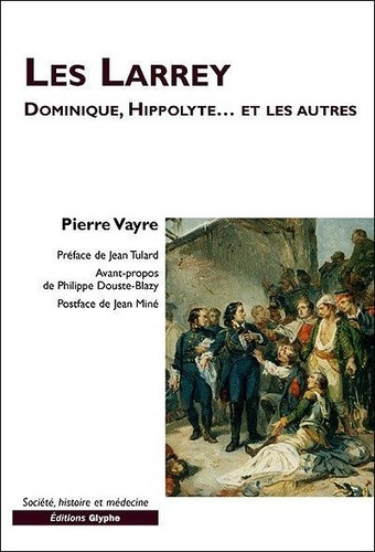 Emprunter Les Larrey - Dominique, Hippolyte et les autres livre
