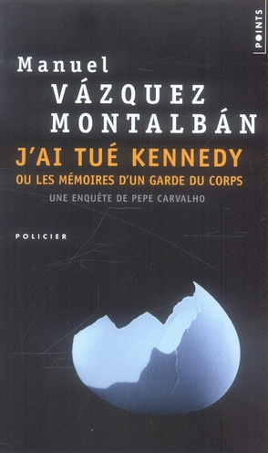 Emprunter J'ai tué Kennedy. Ou les mémoires d'un garde du corps livre