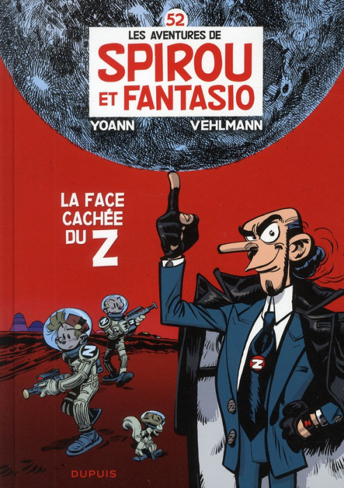 Emprunter Les Aventures de Spirou et Fantasio Tome 52 : La face cachée du Z livre