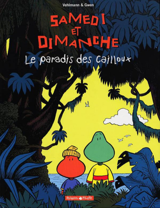 Emprunter Samedi et Dimanche Tome 1 : Le paradis des cailloux livre