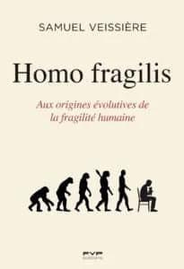 Emprunter Homo fragilis. Aux origines évolutives de la fragilité humaine livre