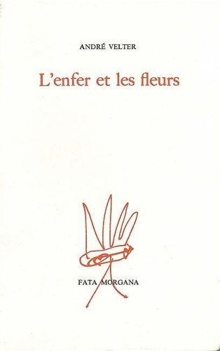 Emprunter L'ENFER ET LES FLEURS livre