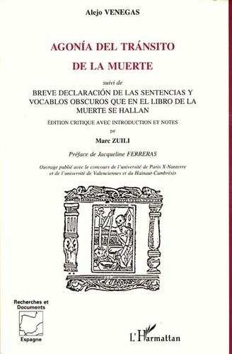 Emprunter Agonia del transito de la muerte. Suivi de : Breve declaracion de las sentencias y vocablos. Obscuro livre