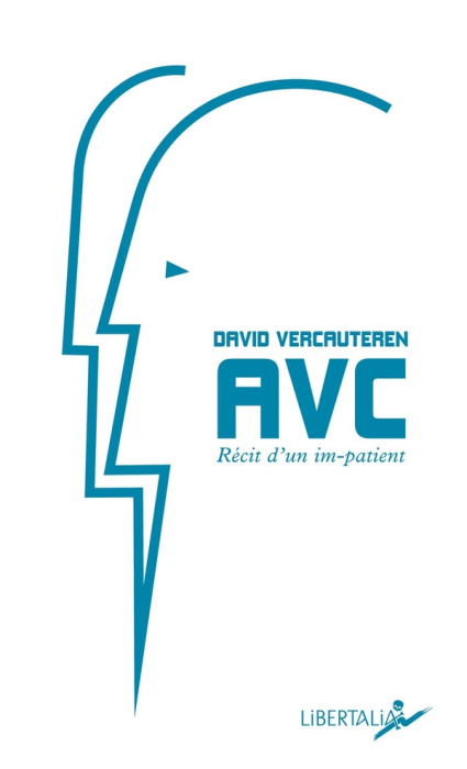 Emprunter AVC, récit d'un im-patient livre