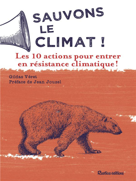 Emprunter Sauvons le climat ! Les 10 actions pour entrer en Résistance Climatique ! livre
