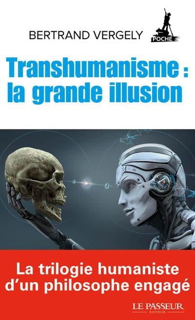 Emprunter Transhumanisme : la grande illusion livre