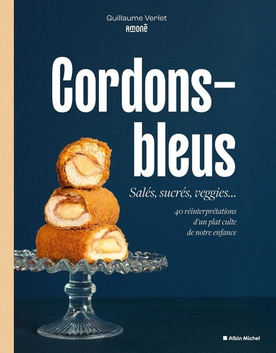 Emprunter Cordons-bleus. Salés, sucrés, veggies... 40 réinterprétations d'un plat culte de notre enfance livre