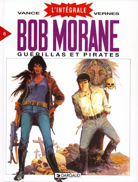 Emprunter Bob Morane l'Intégrale Tome 6 : Guérillas et Pirates livre