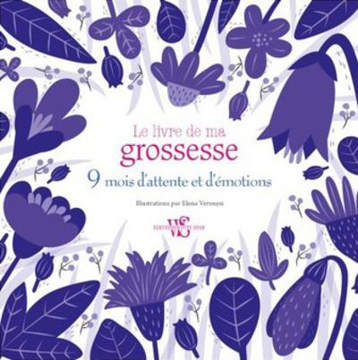Emprunter Le livre de ma grossesse. 9 mois d'attente et d'émotions livre