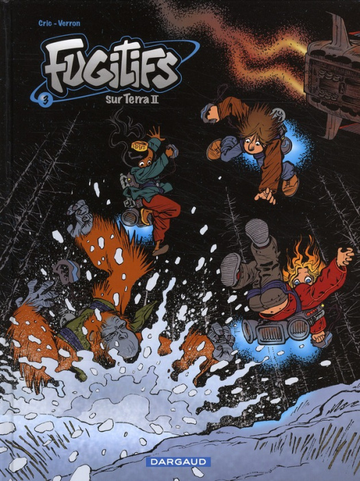 Emprunter Fugitifs sur Terra II Tome 3 livre