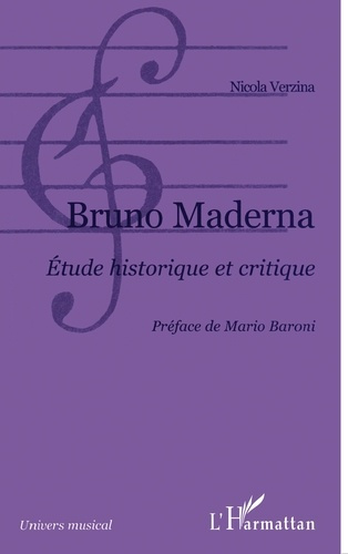 Emprunter Bruno Maderna. Etude historique et critique livre