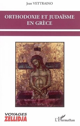 Emprunter Orthodoxie et judaïsme en Grèce livre