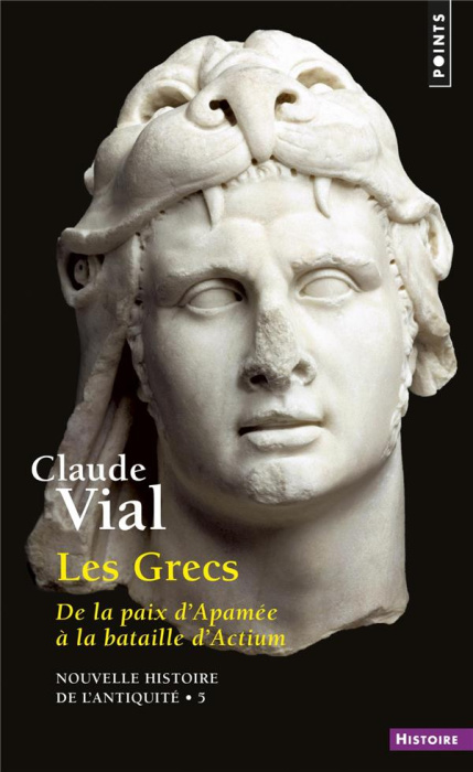 Emprunter Nouvelle histoire de l'Antiquité. Tome 5, Les grecs. De la paix d'Apamée à la bataille d'Actium. 188 livre