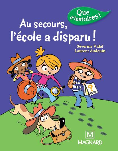 Emprunter Au secours, l'école a disparu ! Edition 2016 livre