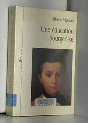 Emprunter Une Éducation bourgeoise livre